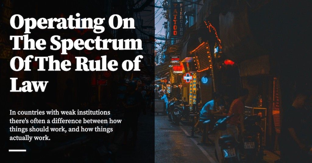 Feature image for Operating On The Spectrum Of The Rule of Law
