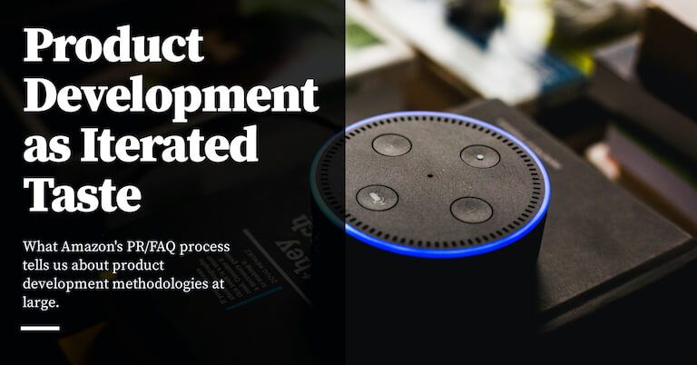 Feature image for Product Development as Iterated Taste