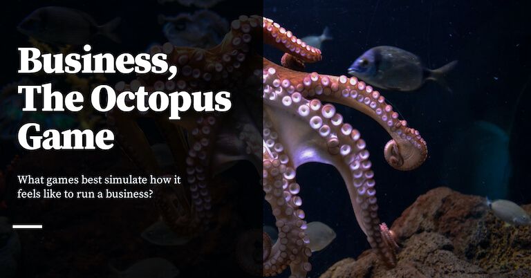 Feature image for Business, The Octopus Game