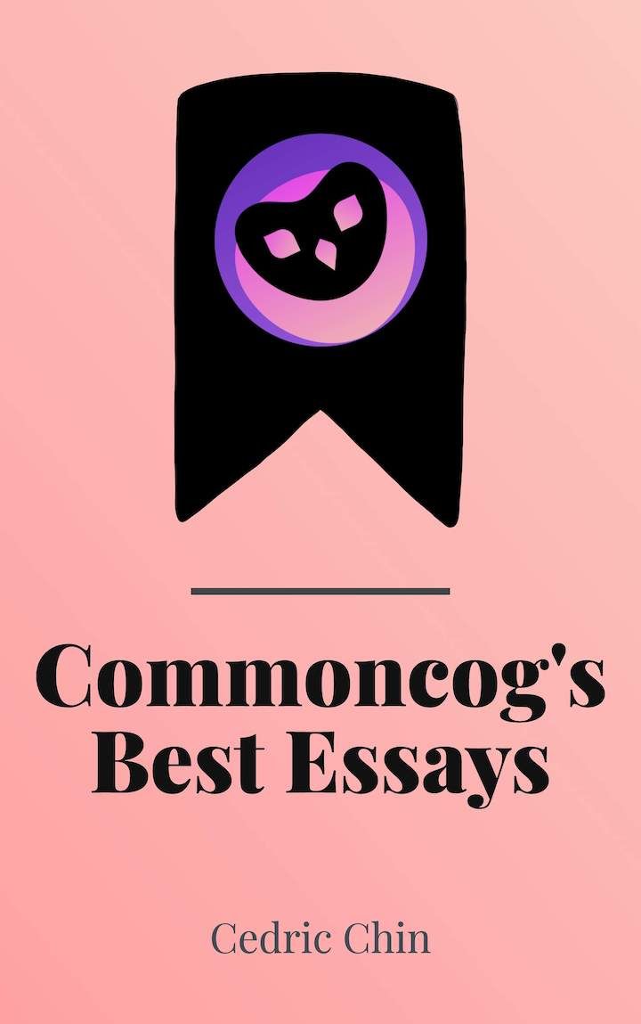 Commoncog Best Essays book cover
