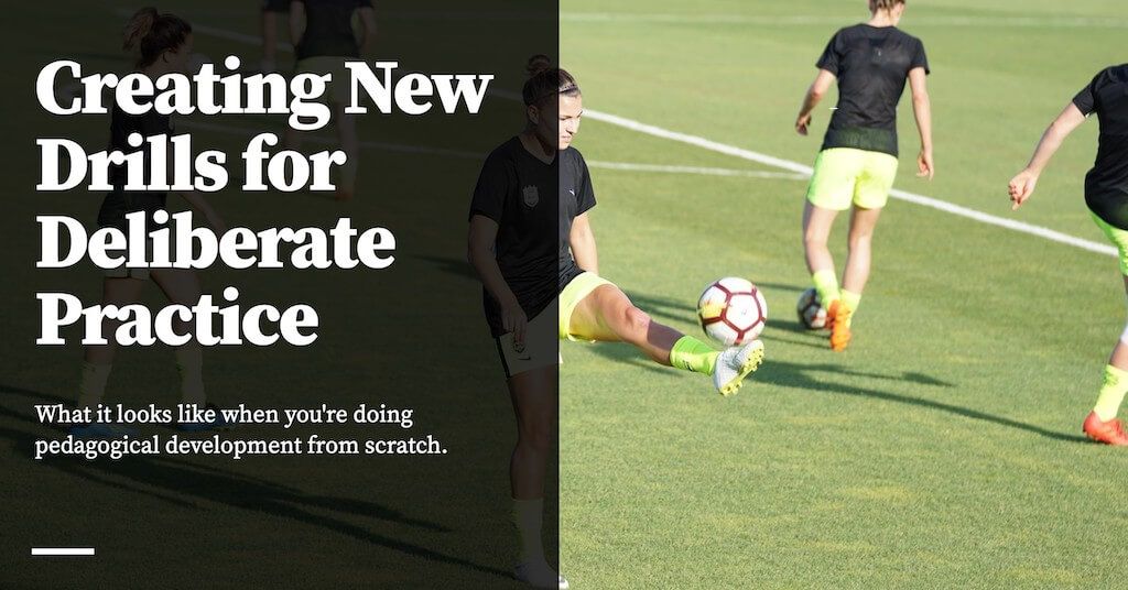 Feature image for Creating New Drills for Deliberate Practice