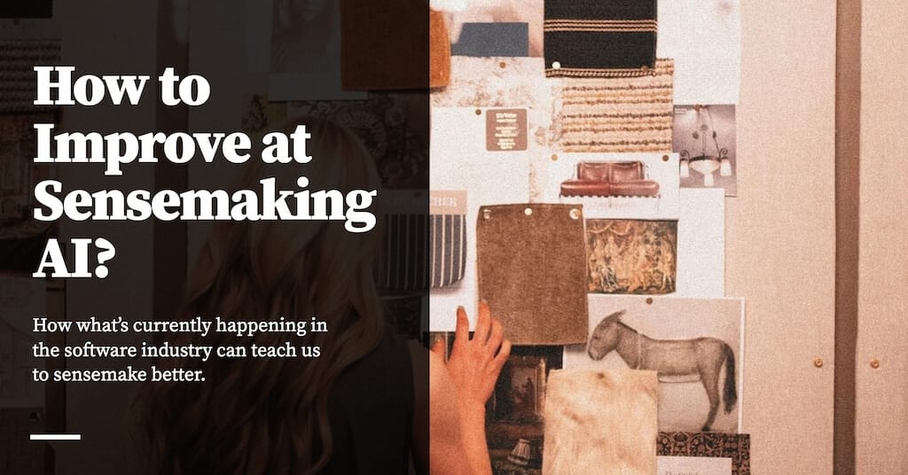 Feature image for How to Improve at Sensemaking AI?