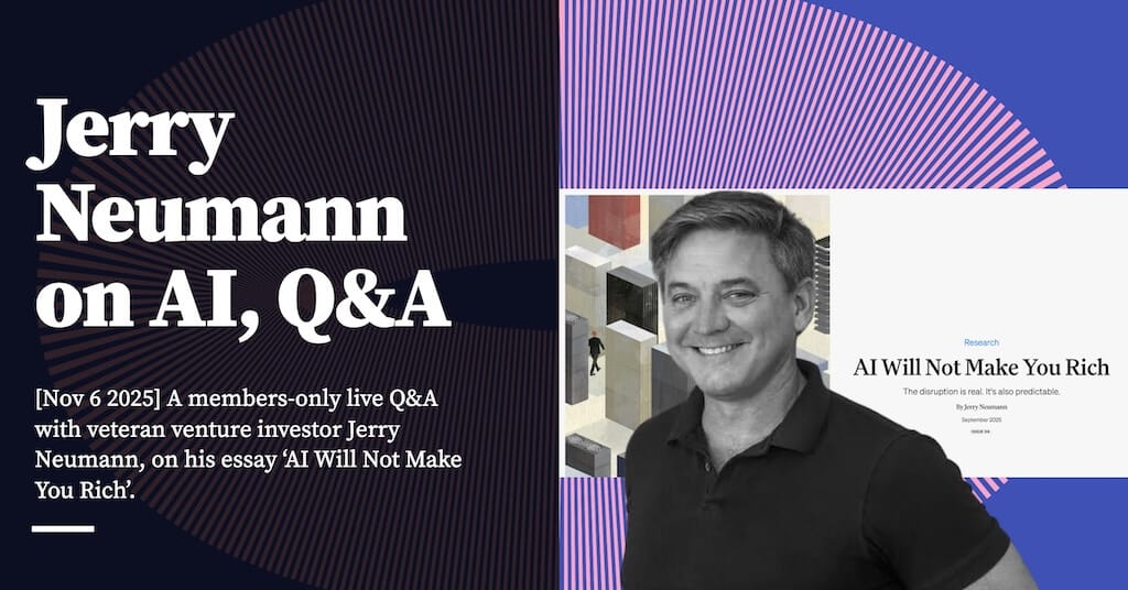 Feature image for Jerry Neumann Q&A on AI Will Not Make You Rich