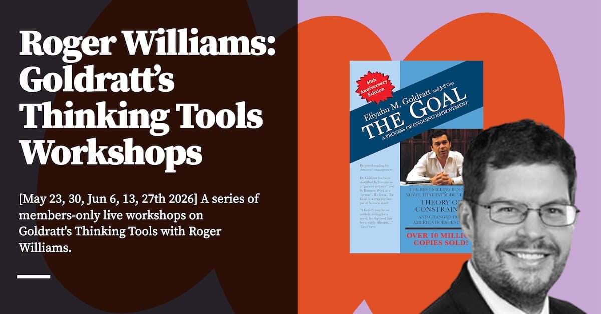 Feature image for Live Goldratt Thinking Tools Workshop with Roger Williams