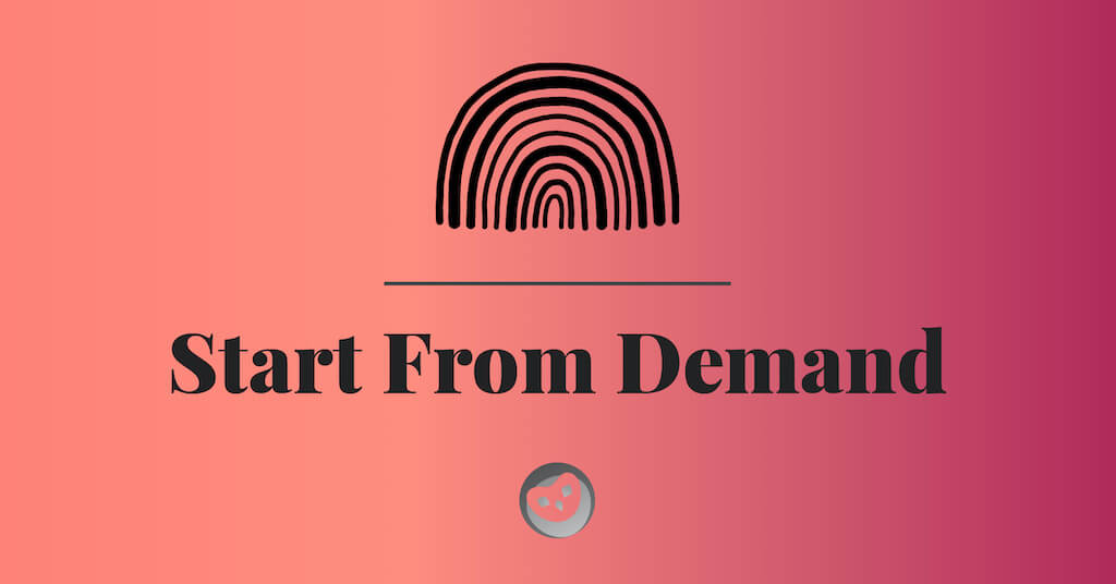 Feature image for Start From Demand