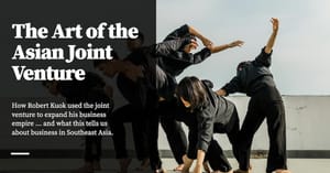 Feature image for The Art of the Asian Joint Venture