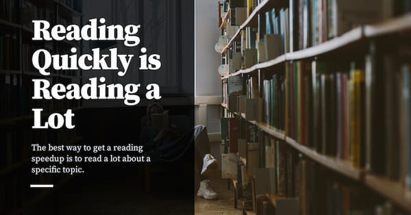 Feature image for Reading Quickly is Reading a Lot
