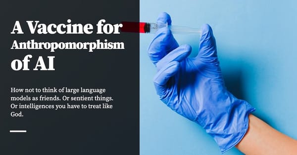 Feature image for A Vaccine for Anthropomorphism of AI