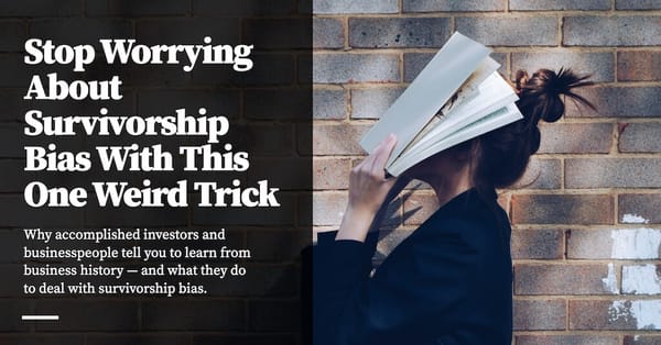Feature image for Stop Worrying About Survivorship Bias With This One Weird Trick