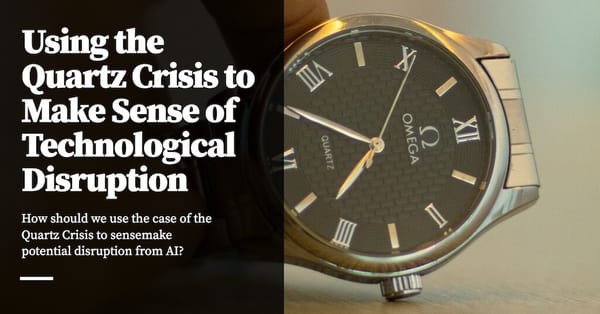 Feature image for Using the Quartz Crisis to Make Sense of Technological Disruption